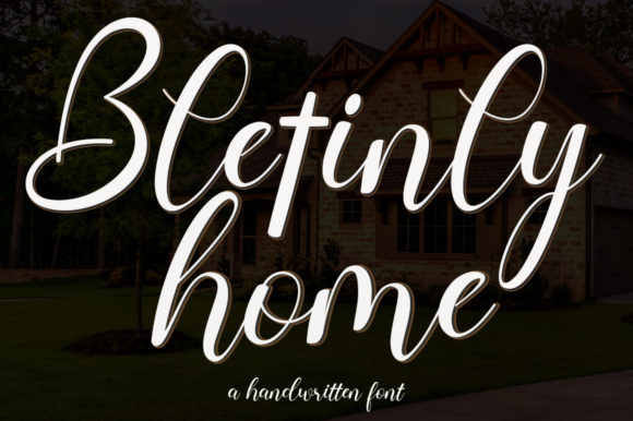 Bletinly Home: A Script Font That Elevates Branding
