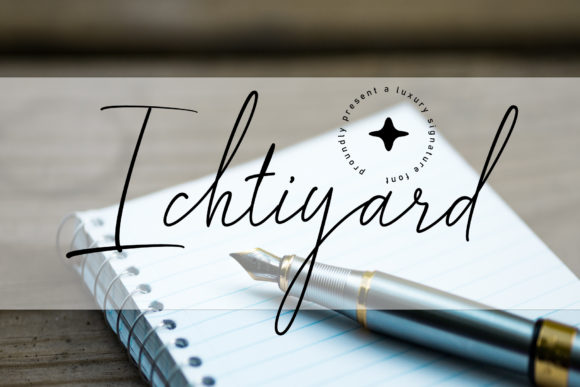 Ichtiyard: A Handwritten Font for Modern Campaigns